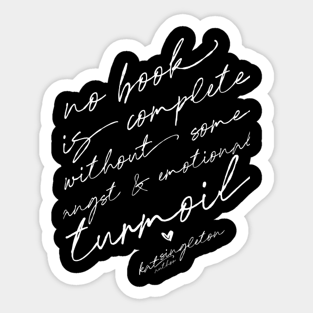 Kat Singleton Quote Tee - White Sticker by Author Kat Singleton 